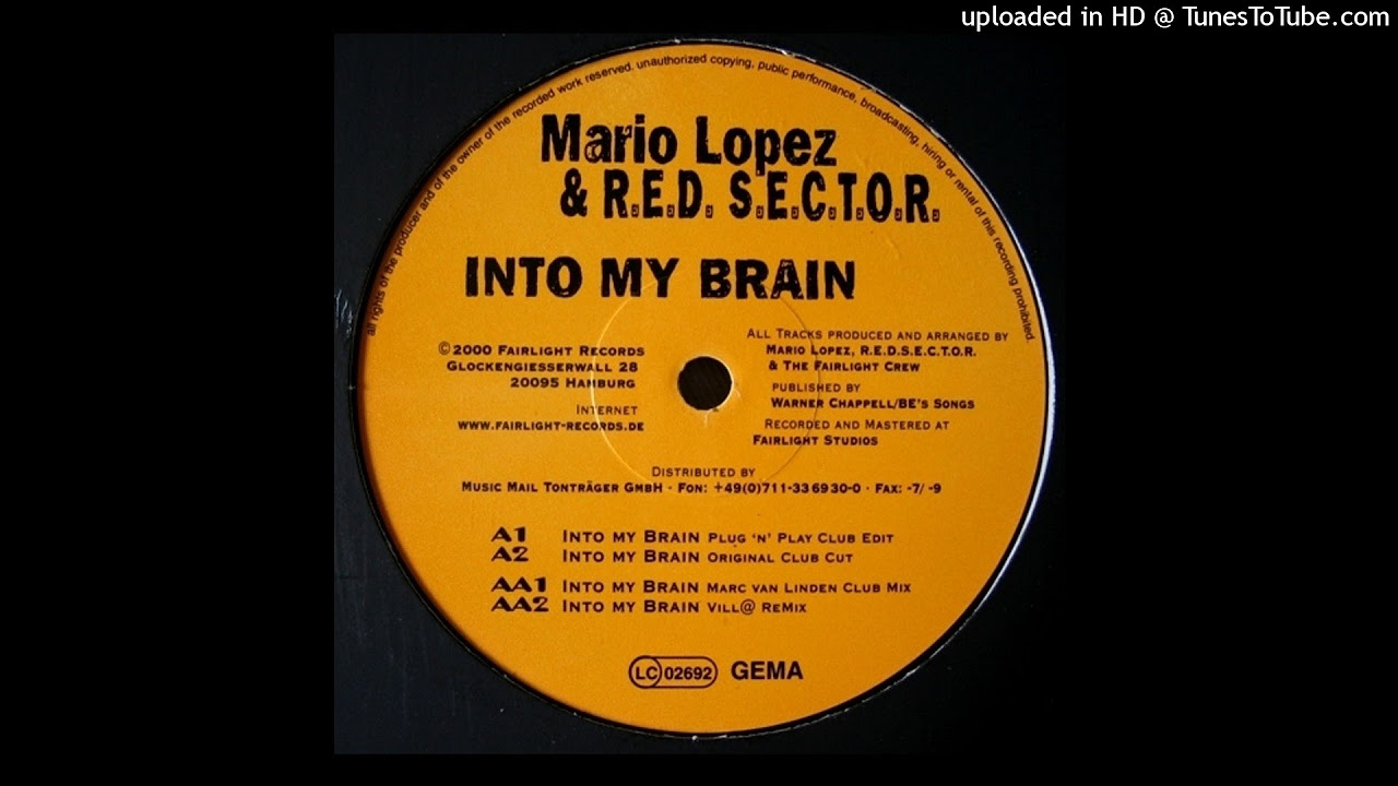 Mario Lopez vs RED SECTOR   Into My Brain Plug  N  Play Club Edit 2000