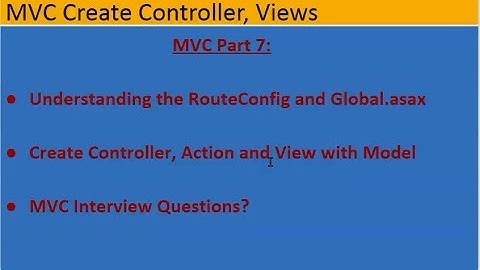 MVC Part 7 Understanding the Asp.Net MVC RouteConfig and Global.asax