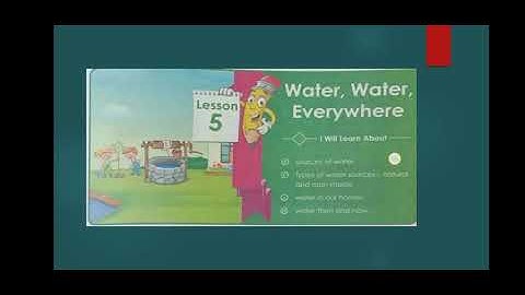 EVS class 1 Water,water everywhere part 2