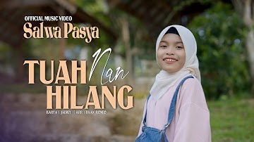 Salwa Pasya - Tuah Nan Hilang ( Official Music Video )