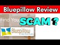 Bluepillow Review - SCAM or LEGIT ?