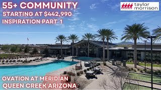 Queen Creek Home Tours [Ovation at Meridian|55+ Community|Affordable AZ Living|Part 1]