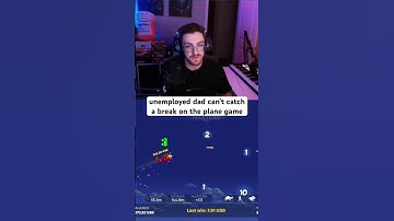 unemployed dad can’t catch a break on the plane game #aviamasters #kickstreaming #planegame