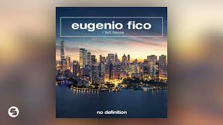 Eugenio Fico - I Felt House Resimi