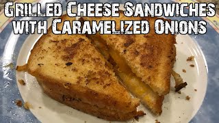 Anthony Bourdain's Grilled Cheese Sandwiches with Caramelized Onions