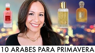 TOP 10 PERFUMES ARABES PARA PRIMAVERA | Frutales & Limpios