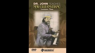 Dr  John Teaches New Orleans Piano