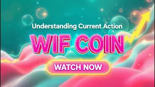 ⚡ WIF Coin Chart Exploration | Monitoring Key Reactions I