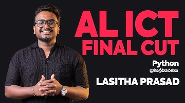 ක්‍රමලේඛකරණය Part 2 | Finalcut | Unit 09 | Lasitha Prasad