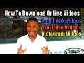 How To Download online Videos like (facebook, youtube etc) with ease, No...