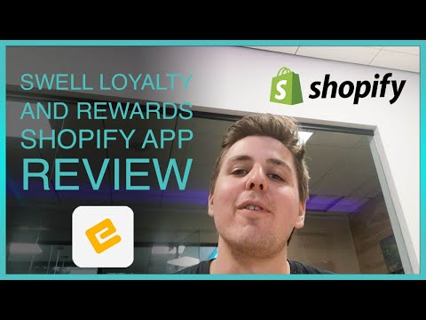 SWELL LOYALTY & REWARDS - Honest Shopify App Review