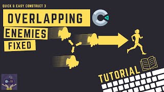 Stop enemy overlapping - Construct 3 Tutorial