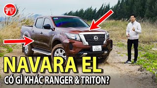 Đánh giá Nissan Navara EL - Có gì ưu và nhược so với Ranger và Triton? | TIPCAR TV