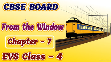 From the Window Class 4 EVS || With Question and Answer Chapter 7 || Looking Around||Carry Education
