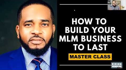 Amb. Nefo Esimai - How to Build Your MLM Business to Last