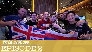 2SLCK @ UFC 300 Ep. 2: THE BEST IS BLESSED