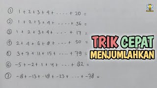 MATEMATIKA DASAR‼️ Trik Menjumlahkan deret Bilangan