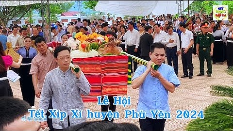 Lễ hội Tết cổ truyền “Xíp Xí “thái trắng huyện Phù Yên độc đáo đặc sắc
