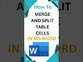 How to Merge and Split Table Cells in MS Word