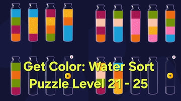 Get Color: Water Sort PuzzleLevel 21 - 25