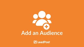 How to Create a Pixel Audience on LeadPost