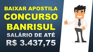 BAIXAR APOSTILA Concurso BANRISUL 2018