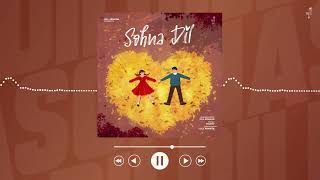 Gill Armaan - Sohna Dil (Official Audio) Trusty | New Punjabi Romantic Song 2023 |