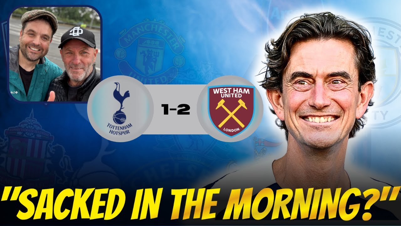 Thomas Frank On The Brink!! | Tottenham 1-2 West Ham