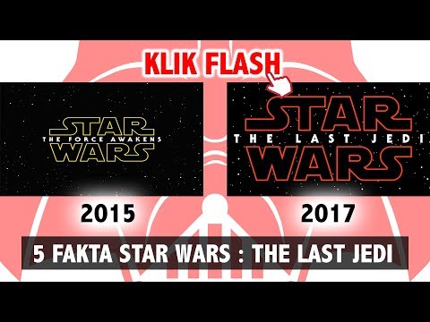 Video: 24 Fakta Cemerlang Mengenai Star Wars: The Jedi Terakhir