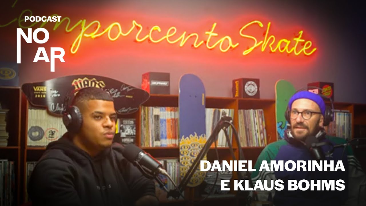 NO AR: SKATE - DANIEL AMORINHA E KLAUS BOHMS
