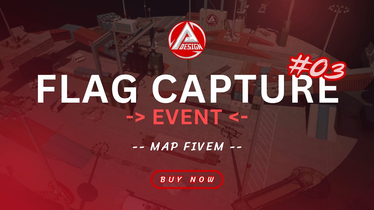 Map FiveM┇Flag Capture Event_#03┇By : P Design - YouTube