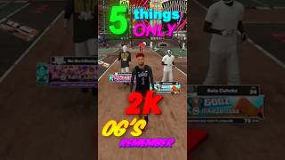 5 things ONLY 2k OG’s Remember🔥