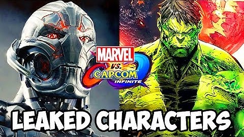 Marvel Vs Capcom Infinite: LEAKED Characters! Ultron, Hulk, Thor & More (Marvel Vs Capcom Infinite)
