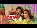 Arabic kuthu tamil audio song  beast movie