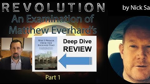 Examining "Why I Preach from the Received Text" by Nick Sayers