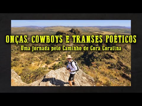 Onças, cowboys e transes poéticos: uma jornada pelo Caminho de Cora Coralina (2025)