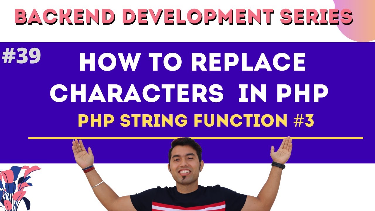 str_replace php  Update New  How to Replace Characters/Words in a String in PHP? String Function in PHP in Hindi in 2020 #39