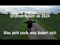 Drohnenfliegen 2024 nderungen fr viele durch die eudrohnenverordnung