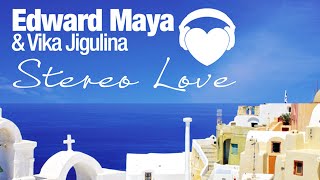 Edward Maya & Vika Jigulina - Stereo Love (Alex K & Wilz Mix)