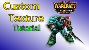 Warcraft 3 Basic Tutorial: Modify Texture for SD Models