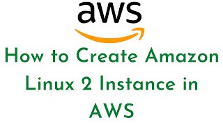 #2:How to Create Amazon Linux 2 Instance in AWS| Create AWS EC2 Instance | AWS Tutorial