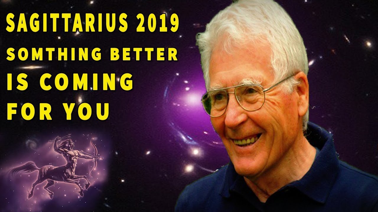 Sagittarius 2019 Something Better is Coming For You - Lucky Sign