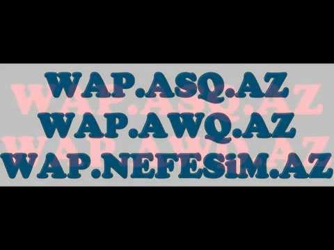 Ay Menim Bigli Sevgilim Gulmeyden olecem Wap ASQ Az.mp4