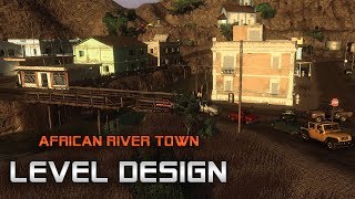 Far Cry 2 African River Town -  Level Design Wealth