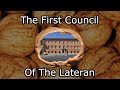 The first council of the lateran in a nutshell