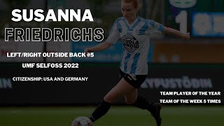 Susanna Friedrichs Highlight Tape: UMF SELFOSS (Iceland) 2022
