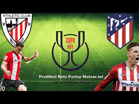 day777 x andalas168 - Prediksi bola Parlay hari Ini 29 Februari 2024 | Athletic Bilbao vs Athletic Madrid