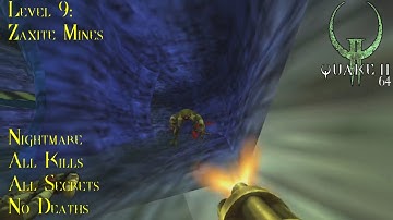 Quake II 64 (2023 Remaster) | Nightmare, 100% | Level 9: Zaxite Mines
