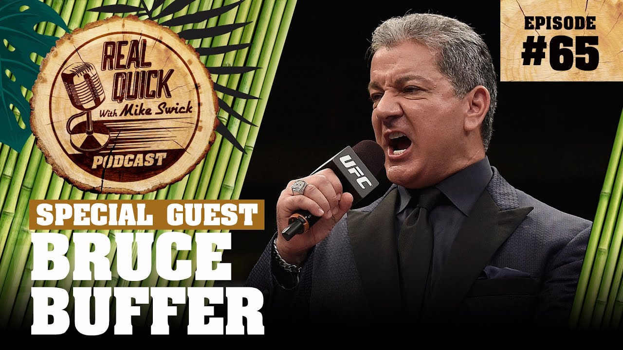 Bruce Buffer EP 65 | Real Quick With Mike Swick Podcast - YouTube