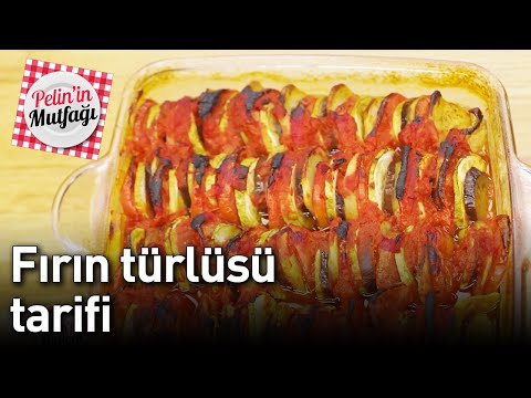 Pelin'in Mutfağı 19. Bölüm - Fırın Türlüsü Tarifi